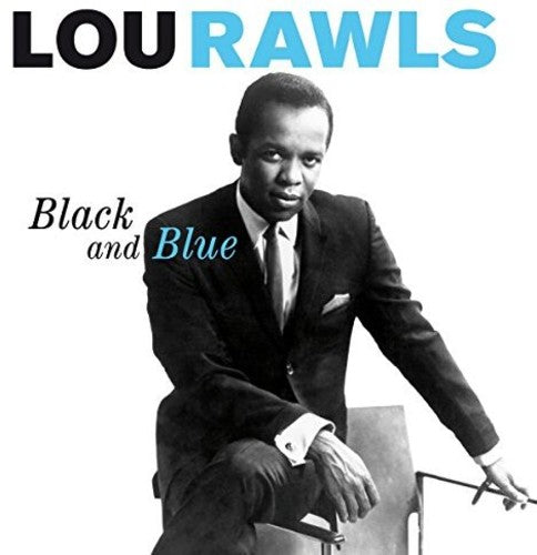 Rawls, Lou: Black & Blue + 15 Bonus Tracks