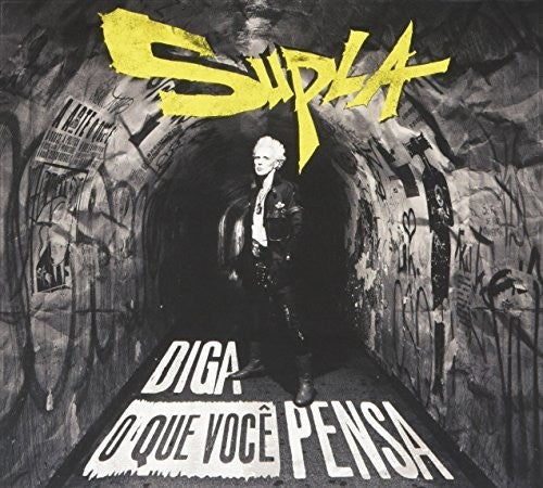 Supla: Diga O Que Voce Pensa