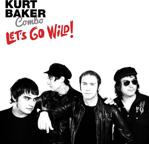 Kurt Baker: Let's Go Wild - VINYL LP
