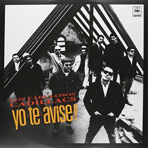 Fabulosos Cadillacs: Yo Te Avise