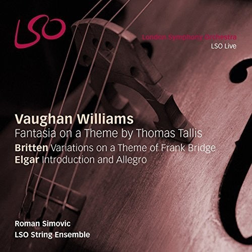 Britten / Lgar / Roman Simovic / Lso String: Vaughan Williams: Orchestral Works - SUPER-AUDIO CD