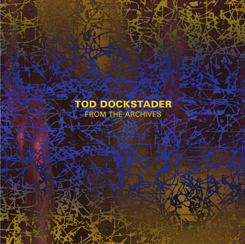 Dockstader, Tod: Tod Dockstader: From the Archives - COMPACT DISCS