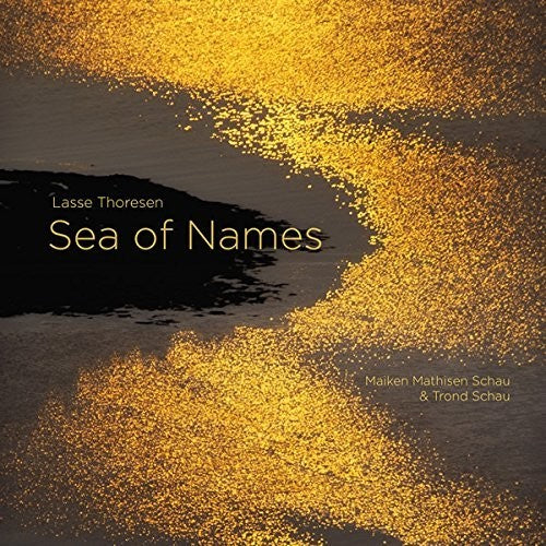 Thoresen / Schau: Lasse Thoresen: Sea Of Names - SUPER-AUDIO CD