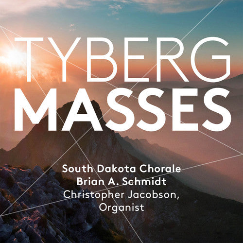 Tyberg / South Dakota Chorale / Jacobson / Schmidt: Marcel Tyberg: Masses - SUPER-AUDIO CD