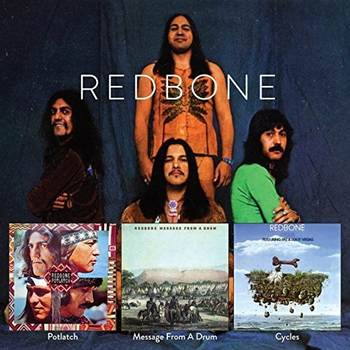 Redbone: Potlatch / Message From A Drum / Cycles - COMPACT DISCS