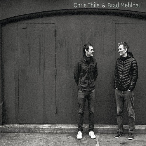 Thile, Chris & Mehldau, Brad: Chris Thile & Brad Mehldau