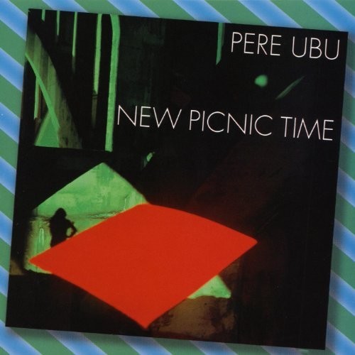 Pere Ubu: New Picnic Time