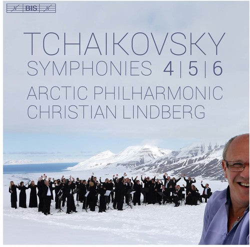 Tchaikovsky / Arctic Philharmonic / Lindberg: Pyotr Ilyich Tchaikovsky: Symphonies Nos 4-6 - SUPER-AUDIO CD
