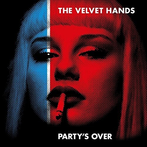 Velvet Hands: Party's Over - COMPACT DISCS