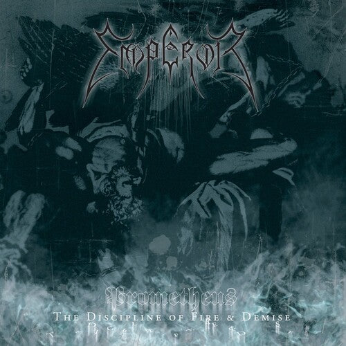 Emperor: Prometheus: The Discipline Of Fire & Demise
