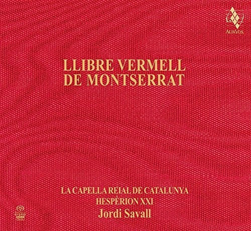 Savall, Jordi: Llibre Vermell De Montserrat - SUPER-AUDIO CD