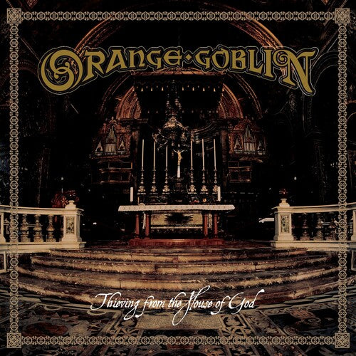 Orange Goblin: Thieving From The House Of God - COMPACT DISCS