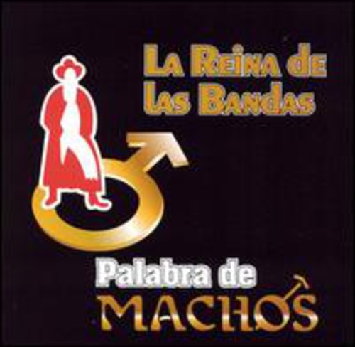 Banda Machos: Palabra de Machos