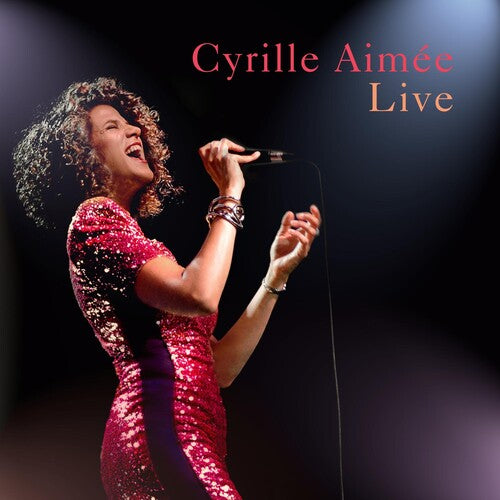 Aimee, Cyrille: Cyrille Aimee Live