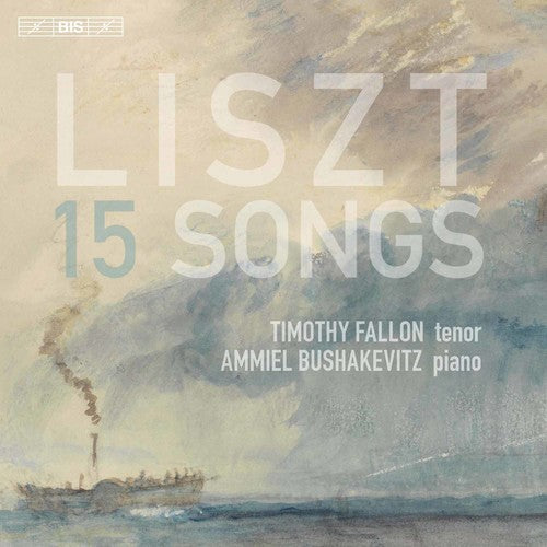 Liszt / Fallon / Bushakevitz: Franz Liszt: 15 Songs - SUPER-AUDIO CD