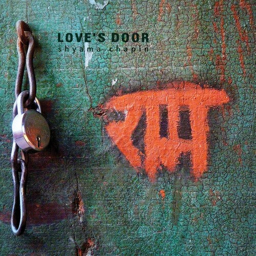 Chapin, Shyama: Love's Door