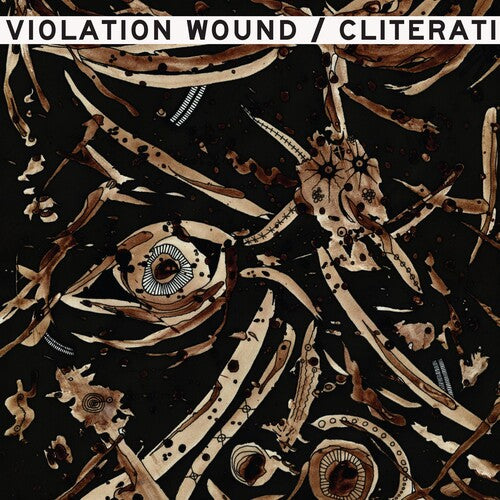 Cliterati: Cliterati / Violation Wound