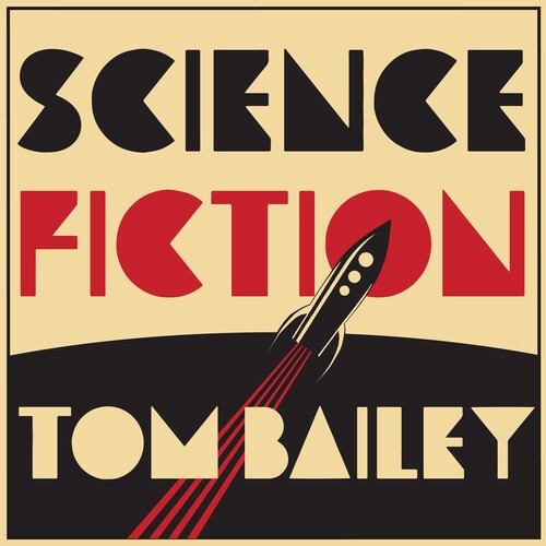 Bailey, Tom: Science Fiction