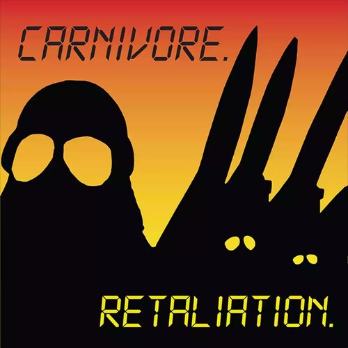 Carnivore: Retaliation - COMPACT DISCS
