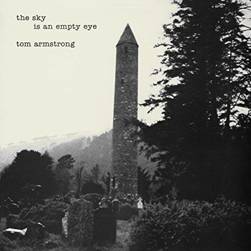 Tom Armstrong: The Sky Is An Empty Eye - COMPACT DISCS