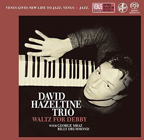 Hazeltine, David: Waltz For Debby - SUPER-AUDIO CD