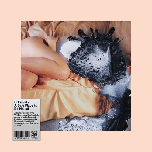 S. Fidelity: A Safe Place To Be Naked - VINYL LP