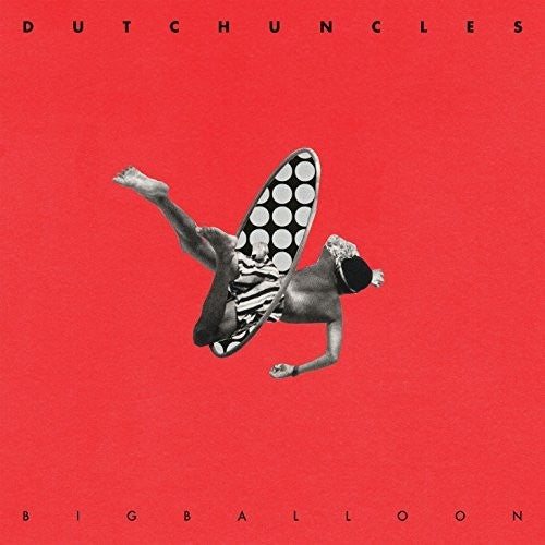 Dutch Uncles: Big Baloon - COMPACT DISCS