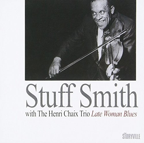 Smith, Stuff / Henri Chaix Trio: Late Woman Blues