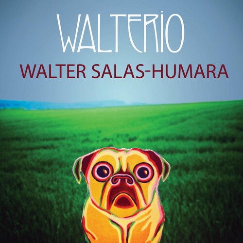 Walter Salas Humara: Walterio - VINYL LP