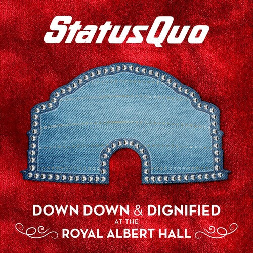 Status Quo: Down Down & Dignified