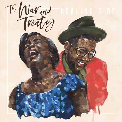 War & Treaty: Healing Tide - VINYL LP