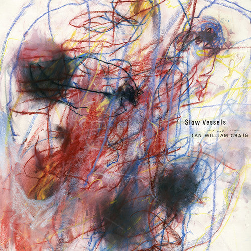 Craig, Ian William: Slow Vessels