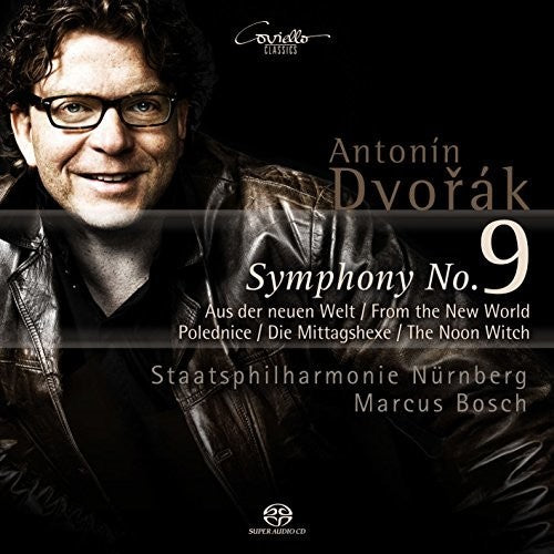 Dvorak / Nurnberg / Bosch: Antonin Dvorak: Symphony No. 9From the New World - SUPER-AUDIO CD