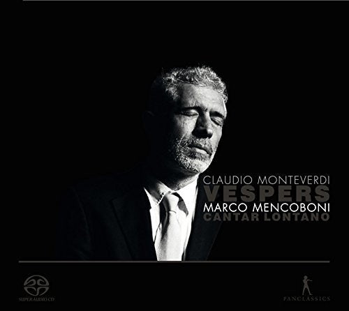 Monteverdi / Lontano / Mencoboni: Claudio Monteverdi: Vespers - SUPER-AUDIO CD