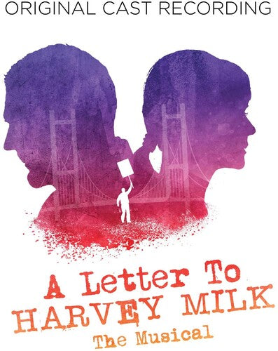 A Letter to Harvey Milk (Amazon) / O.C.R: A Letter To Harvey Milk (Original Cast Recording) - COMPACT DISCS