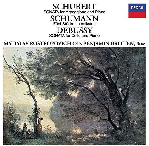 Schubert / Rostropovich, Mstislav: Schubert: Arpeggione Sonata / Debussy