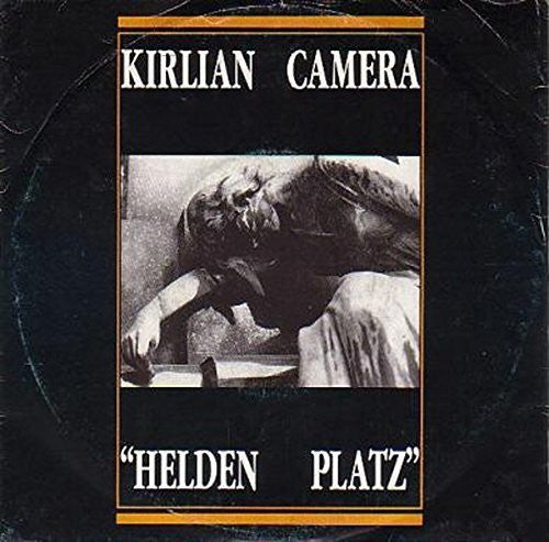 Kirlian Camera: Helden Platz