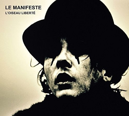 Saez: Le Manifeste: L'Oiseau Liberte