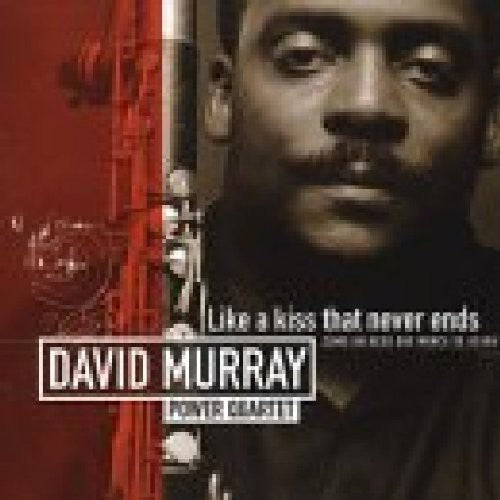 Murray, David Power Quartet: The Kiss That Never Ends