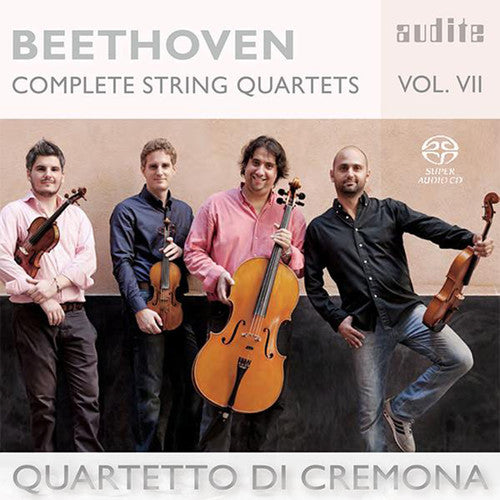 Beethoven, L.V. / Quartetto Di Cremona: Complete String Quartets 7 - SUPER-AUDIO CD
