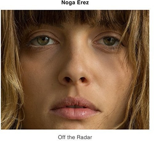 Noga Erez: Off The Radar - COMPACT DISCS