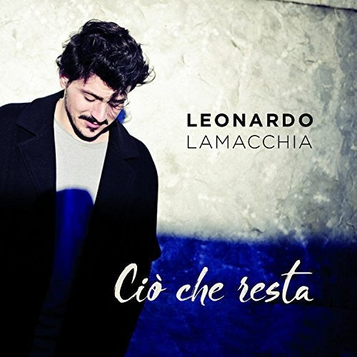 Lamacchia, Leonardo: Cio Che Resta
