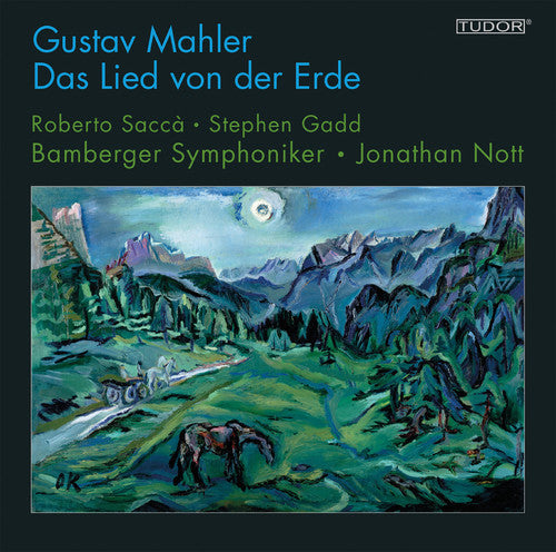 Mahler / Sacca / Nott: Gustav Mahler: Das Lied von der Erde - SUPER-AUDIO CD