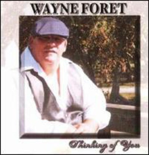 Wayne Foret: Thinking of You - COMPACT DISCS