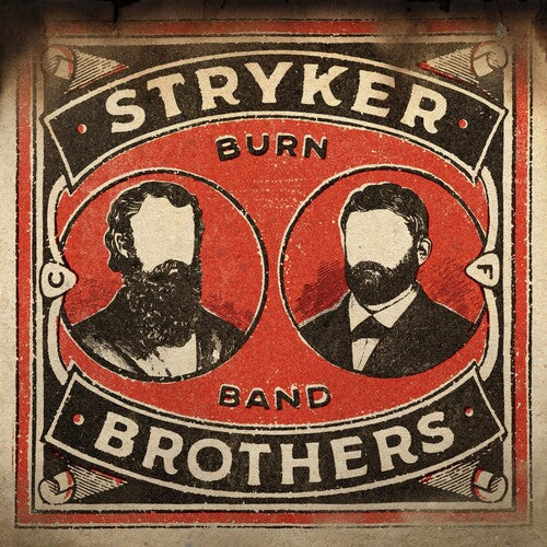 Stryker Brothers: Burn Band - VINYL LP