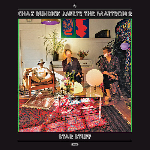 Chaz Meets the Mattson 2 Bundick: Star Stuff - COMPACT DISCS