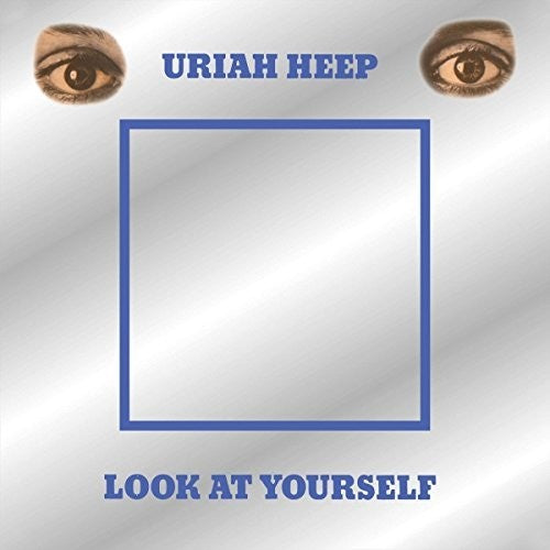 Uriah Heep: Look At Yourself - COMPACT DISCS