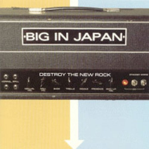 Big in Japan: Destroy the New Rock - COMPACT DISCS