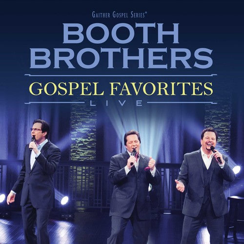 The Booth Brothers: Gospel Favorites Live - COMPACT DISCS