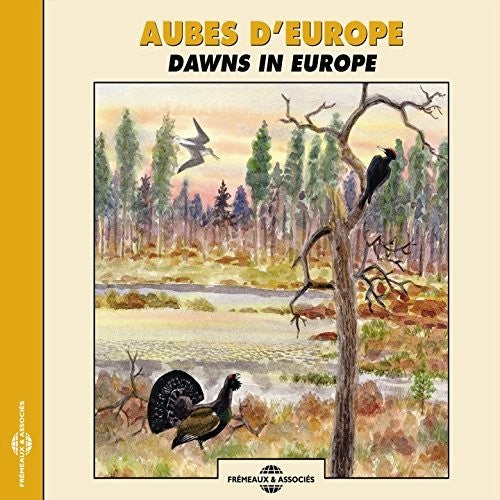 Roche / Sounds of Nature: Dawns in Europe